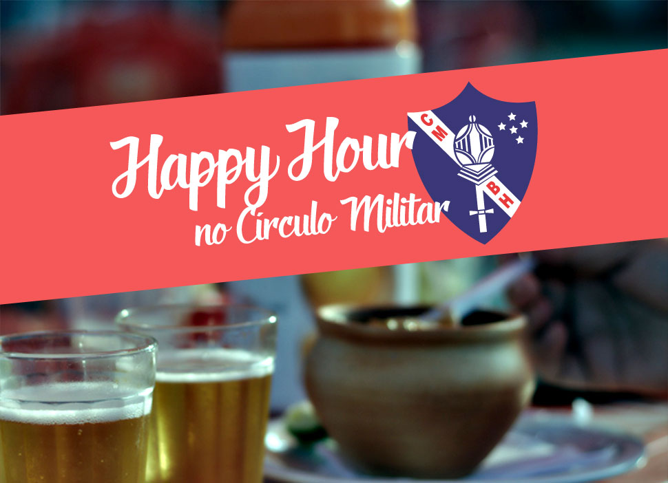 Happy Hour no Círculo Militar